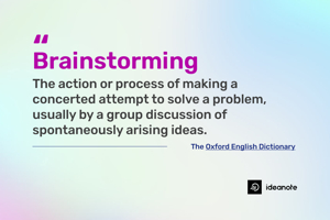 Brainstorming: Make it a Part of Your Corporate Routine