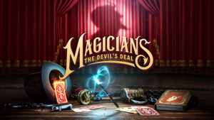 Magicians: The Devil's Deal Blends First-Person Gameplay with Stage Magic  Deception - XBOX Wire