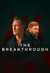The Breakthrough | Original Release for Netflix