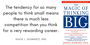 The Magic of Thinking Big by David Schwartz - Book Summary ...
