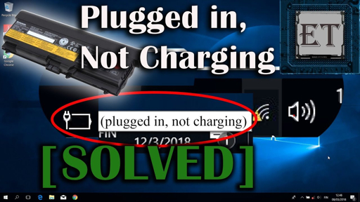 Laptop plugged in but not charging battery repair troubleshooting